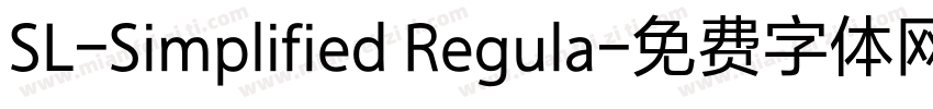 SL-Simplified Regula字体转换
